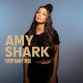 Слушать песню Everybody Rise от Amy Shark