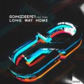 Слушать песню Long Way Home (Radio Edit) от Going Deeper feat. Trove