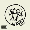 Слушать песню Wavey (Dave Aude Remix) от Cliq
