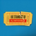 Слушать песню Like Strangers Do от AJ Mitchell