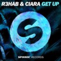 Слушать песню Get Up от R3hab & Ciara
