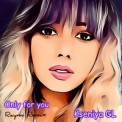Слушать песню Only for you (Raymi Remix) от Kseniya GL