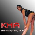 Слушать песню My Neck, My Back (Lick It) от Khia