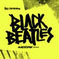 Слушать песню Black Beatles (Madsonik Remix) от Rae Sremmurd