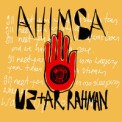 Слушать песню Ahimsa от U2, A.R Rahman