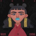 Слушать песню Made in China от Namia