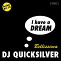Слушать песню Bellissima (Radio Mix) от DJ Quicksilver