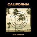 Слушать песню California от The Officials feat. Someone