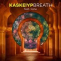 Слушать песню Breath от Kaskeiyp feat. Irene