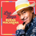Слушать песню Buena Macarena от Lou Bega