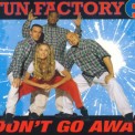 Слушать песню Don't Go Away от Fun Factory
