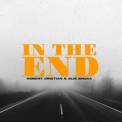 Слушать песню In The End от Robert Cristian, Alis Shuka