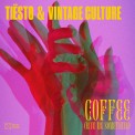 Слушать песню Coffee (Give Me Something) от Tiësto, Vintage Culture