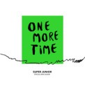 Слушать песню One More Time (Otra Vez) от SUPER JUNIOR