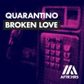 Слушать песню Broken Love от Quarantino