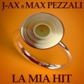 Слушать песню La Mia Hit от J-Ax feat. Max Pezzali
