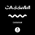 Слушать песню Caravan от CASSIMM