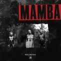 Слушать песню Mamba от Миа Бойка