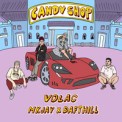 Слушать песню Candy Shop от Volac & MKJAY & Daft Hill