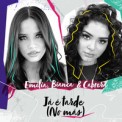 Слушать песню Ja E Tarde (No Mas) от Emilia & Bianca & Cabrera