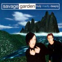 Слушать песню Truly Madly Deeply от Savage Garden