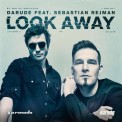 Слушать песню Look Away (Финляндия на Евровидении-2019) от Darude feat. Sebastian Rejman