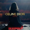 Слушать песню Ashes (Steve Aoki Deadpool Demix) от Celine Dion