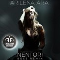 Слушать песню Nentori (Bess Remix) от Arilena Ara