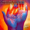 Слушать песню Lies x Deception x And Fantasy от Chris Lake x Lee Foss