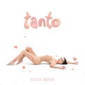 Слушать песню Tanto от Cassie Marin