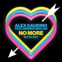 Слушать песню No More от Alex Gaudino feat. Brenda Mullen