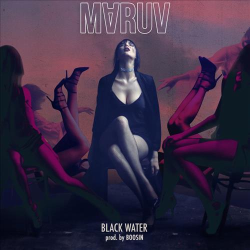 Слушать песню Maruv от Black Water (2018)