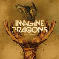 Слушать песню Imagine Dragons от Smoke + Mirrors (Deluxe)