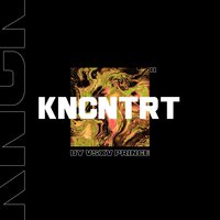 Слушать песню KNCNTRT (2020) от V $ X V PRiNCE