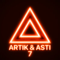 Слушать песню 7 (Part 2) (Новый альбом 2020) от Artik & Asti
